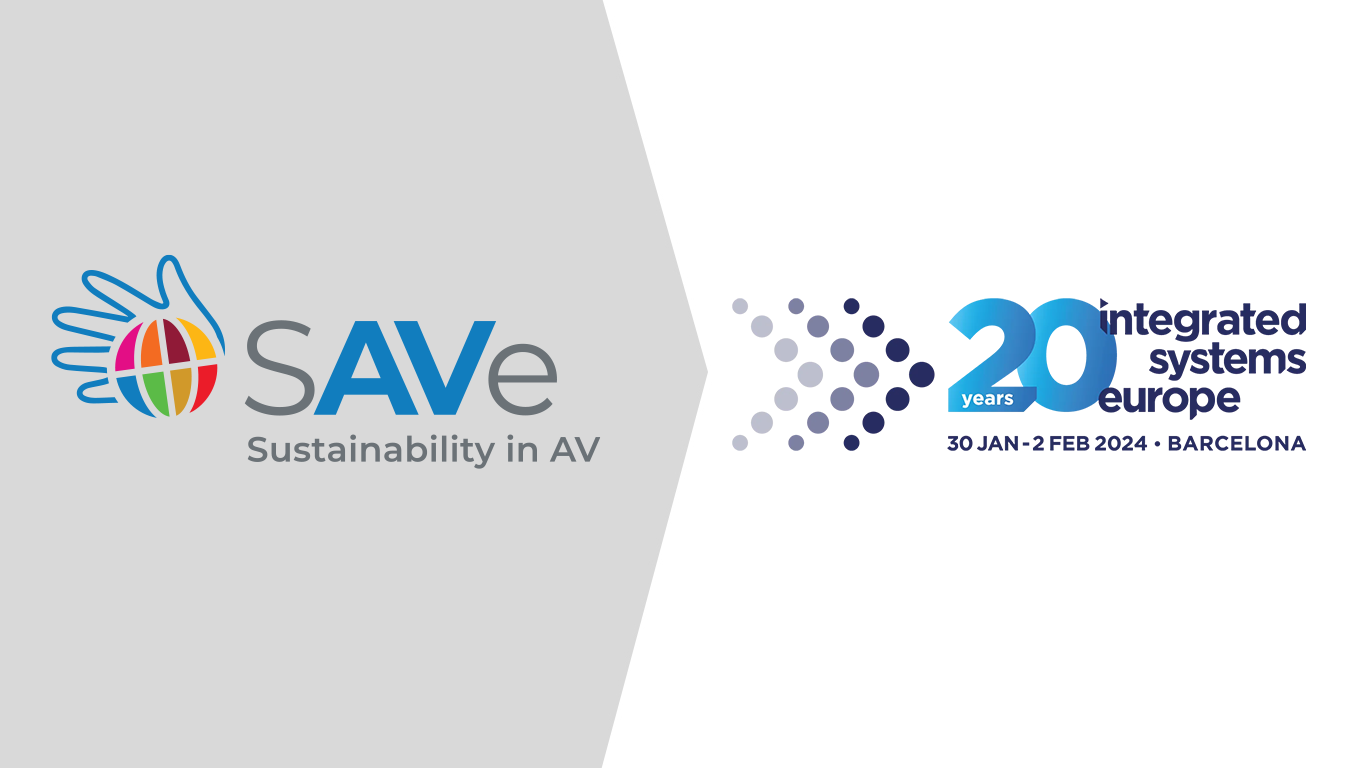 Sustainability in AV (SAVe) Partners with Integrated Systems Europe at ISE 2024